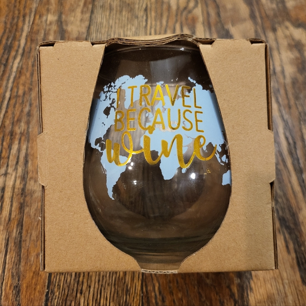 Francesca's "I Travel Because Wine" Wine Glass